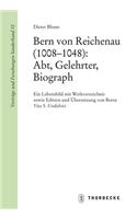 Bern Von Reichenau (1008-1048): Abt, Gelehrter, Biograph