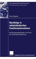 Nachfolge in Mittelständischen Familienunternehmen