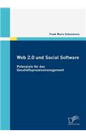 Web 2.0 und Social Software: Potenziale für das Geschäftsprozessmanagement(German)
