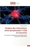 Analyse des interactions entre lymphocytes t cd8 et neurones