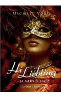 Hi Liebling - Ja Mein Schatz!