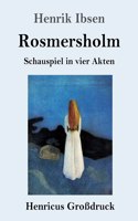 Rosmersholm (Großdruck)