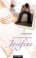 Ein Schwerer Start Fur Josefine