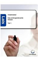 Hotelmeister - Das prüfungsrelevante Wissen