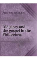 Old glory and the gospel in the Philippines