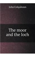 The Moor and the Loch