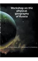 Workshop on the Physical Geography of Russia