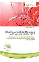 Championnat Du Mexique de Football 1956-1957: (French)