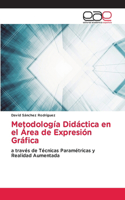Metodología Didáctica en el Área de Expresión Gráfica