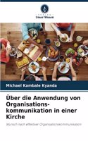 Über die Anwendung von Organisations-kommunikation in einer Kirche