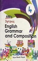 ABD DYNAMIC ENGLISH GRAMMAR AND COMPOSITION CLASS 4