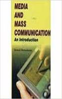 Media and Mass Communication: An Introduction