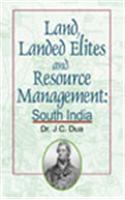 Land, Landed Elites and Resource Management