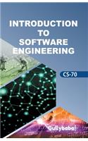 CS-70 Introduction To Software Engineering