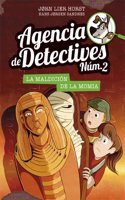 La maldicion de la momia / The Mummy's Curse (Agencia De Detectives, 2)