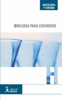 Enologia para cocineros (Hosteleria y turismo) (Spanish Edition)