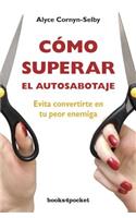 Como Superar el Autosabotaje