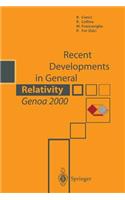 Recent Developments in General Relativity, Genoa 2000