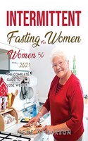 Intermittent Fasting for Women over 50 2021