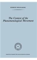 Context of the Phenomenological Movement