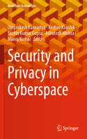 Security and Privacy in Cyberspace