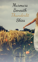 Murmurs Beneath Thunderlit Skies