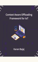 Context Aware Offloading Framework for IoT