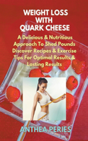 Weight Loss with Quark Cheese