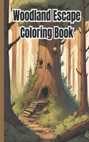 Woodland Escape Coloring Book