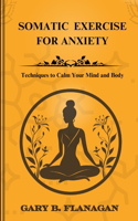 Somatic Exercise For Anxiety