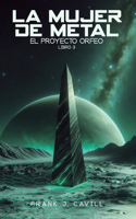 La mujer de metal