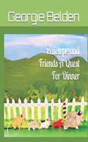 Penelope and Friends A Quest For Dinner