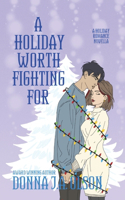 A Holiday Worth Fighting For