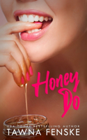 Honey Do