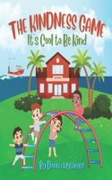 The Kindness Game: It's Cool to Be Kind(Life Learning for Littles - Children's Book)