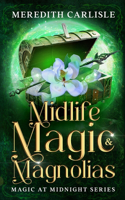 Midlife Magic & Magnolias