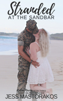 Stranded at the Sandbar: A Sweet, Castaway, Military Romance(3 Kailua Marines)