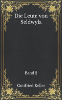 Die Leute von Seldwyla: Band 2