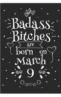Badass Bitches Are Born On March 9