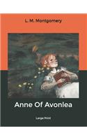 Anne Of Avonlea: Large Print