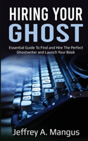 Hiring Your Ghost