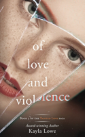 Of Love and Violence