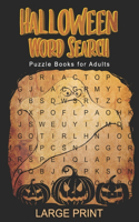 Halloween Word Search Puzzle Books for Adults Large Print: Holiday Word Search and Find Books for Adults, Answer Keys Spooky Halloween Activity Books for Adults