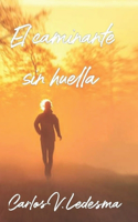 caminante sin huella