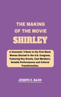 Making Of The Movie SHIRLEY