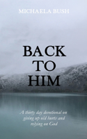 Back To Him