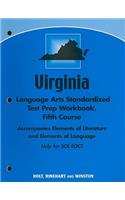Virginia Language Arts Standardized Test Prep Workbook, Fifth Course: Help for SOL EOCT