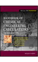 Handbook of Chemical Engineering Calculations