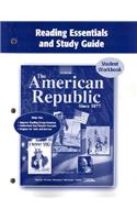 American Republic Since 1877, Reading Essentials and Study Guide, Workbook