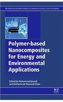 Polymer-Based Nanocomposites for Energy and Environmental Applications
